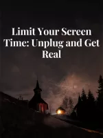 Limit Your Screen Time