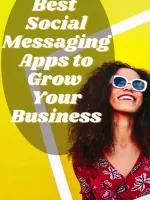 Best Social Messaging Apps to Grow Your Business
