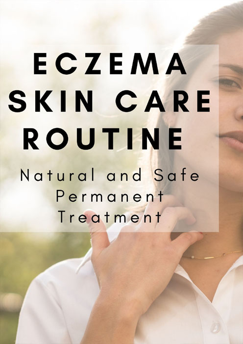 Eczema Skin Care Routine Download Free Step By Step Guide