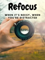 how to refocus